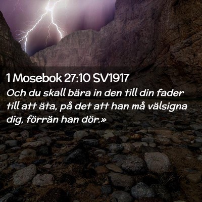 Picture 02 - 1 Mosebok 27:10 SV1917 - Och du skall bära in den till din fader till att - Bible Verse Picture