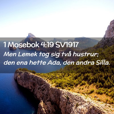 Picture 02 - 1 Mosebok 4:19 SV1917 - Men Lemek tog sig två hustrur; den ena hette - Bible Verse Picture