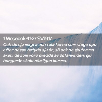 Picture 02 - 1 Mosebok 41:27 SV1917 - Och de sju magra och fula korna som stego upp - Bible Verse Picture