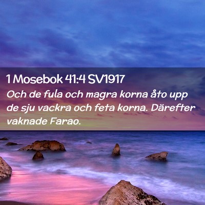 Picture 02 - 1 Mosebok 41:4 SV1917 - Och de fula och magra korna åto upp de sju - Bible Verse Picture