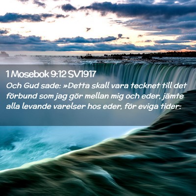 Picture 02 - 1 Mosebok 9:12 SV1917 - Och Gud sade: »Detta skall vara tecknet till det - Bible Verse Picture