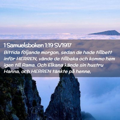 Picture 02 - 1 Samuelsboken 1:19 SV1917 - Bittida följande morgon, sedan de hade tillbett - Bible Verse Picture