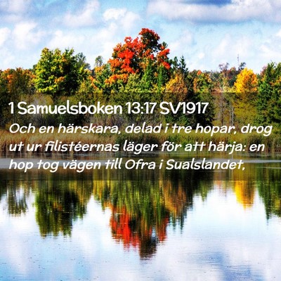 Picture 02 - 1 Samuelsboken 13:17 SV1917 - Och en härskara, delad i tre hopar, drog ut ur - Bible Verse Picture
