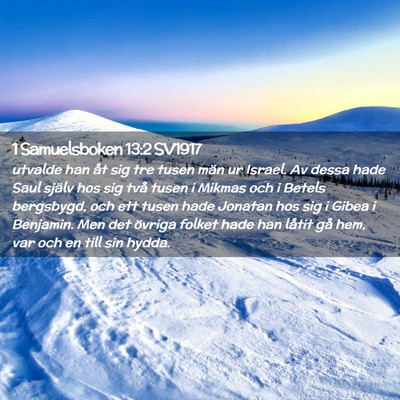 Picture 02 - 1 Samuelsboken 13:2 SV1917 - utvalde han åt sig tre tusen män ur Israel. Av - Bible Verse Picture