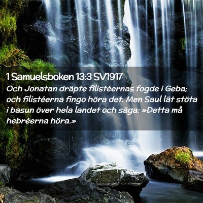 Picture 02 - 1 Samuelsboken 13:3 SV1917 - Och Jonatan dräpte filistéernas fogde i Geba; - Bible Verse Picture