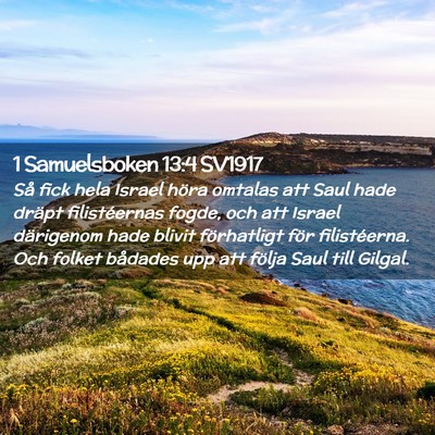 Picture 02 - 1 Samuelsboken 13:4 SV1917 - Så fick hela Israel höra omtalas att Saul hade - Bible Verse Picture