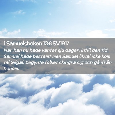 Picture 02 - 1 Samuelsboken 13:8 SV1917 - När han nu hade väntat sju dagar, intill den - Bible Verse Picture