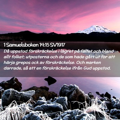 Picture 02 - 1 Samuelsboken 14:15 SV1917 - Då uppstod förskräckelse i lägret på fältet - Bible Verse Picture