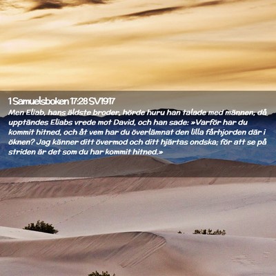 Picture 02 - 1 Samuelsboken 17:28 SV1917 - Men Eliab, hans äldste broder, hörde huru han - Bible Verse Picture