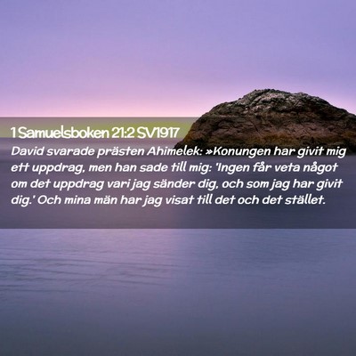 Picture 02 - 1 Samuelsboken 21:2 SV1917 - David svarade prästen Ahimelek: »Konungen har - Bible Verse Picture
