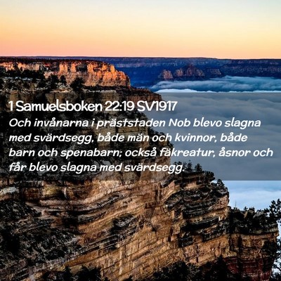 Picture 02 - 1 Samuelsboken 22:19 SV1917 - Och invånarna i präststaden Nob blevo slagna - Bible Verse Picture