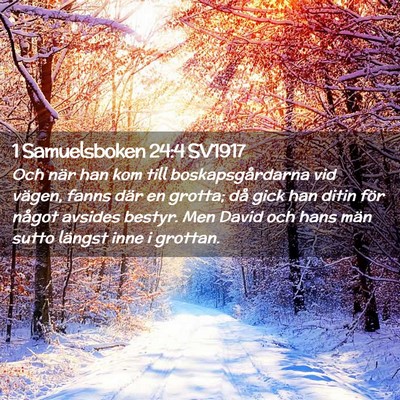 Picture 02 - 1 Samuelsboken 24:4 SV1917 - Och när han kom till boskapsgårdarna vid - Bible Verse Picture
