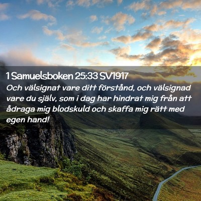Picture 02 - 1 Samuelsboken 25:33 SV1917 - Och välsignat vare ditt förstånd, och - Bible Verse Picture