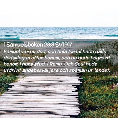 Picture 02 - 1 Samuelsboken 28:3 SV1917 - Samuel var nu död, och hela Israel hade hållit - Bible Verse Picture