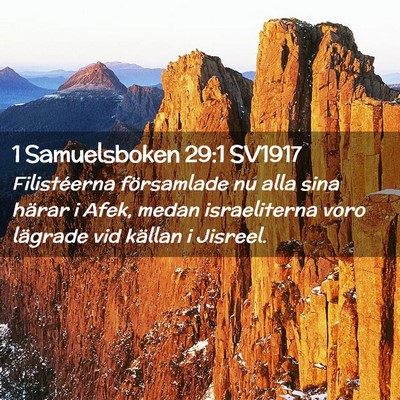 Picture 02 - 1 Samuelsboken 29:1 SV1917 - Filistéerna församlade nu alla sina härar i - Bible Verse Picture