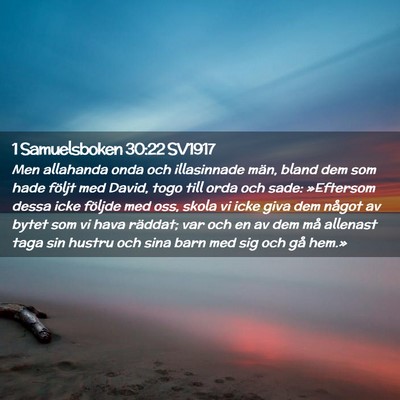 Picture 02 - 1 Samuelsboken 30:22 SV1917 - Men allahanda onda och illasinnade män, bland - Bible Verse Picture