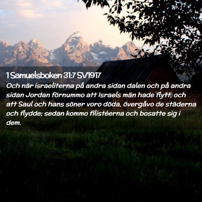 Picture 02 - 1 Samuelsboken 31:7 SV1917 - Och när israeliterna på andra sidan dalen och - Bible Verse Picture