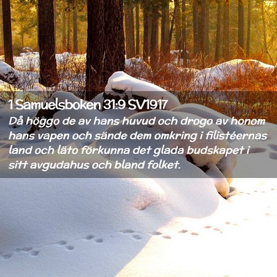 Picture 02 - 1 Samuelsboken 31:9 SV1917 - Då höggo de av hans huvud och drogo av honom - Bible Verse Picture