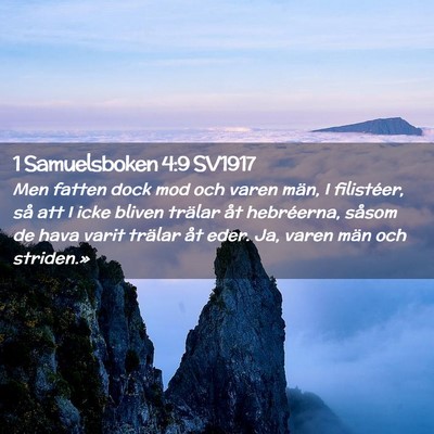 Picture 02 - 1 Samuelsboken 4:9 SV1917 - Men fatten dock mod och varen män, I filistéer, - Bible Verse Picture