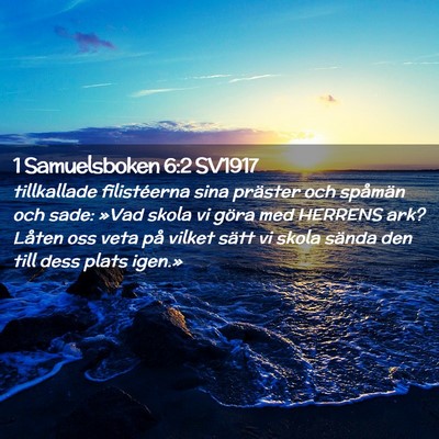 Picture 02 - 1 Samuelsboken 6:2 SV1917 - tillkallade filistéerna sina präster och - Bible Verse Picture