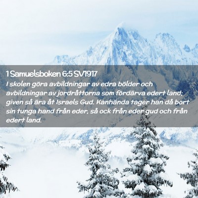 Picture 02 - 1 Samuelsboken 6:5 SV1917 - I skolen göra avbildningar av edra bölder och - Bible Verse Picture