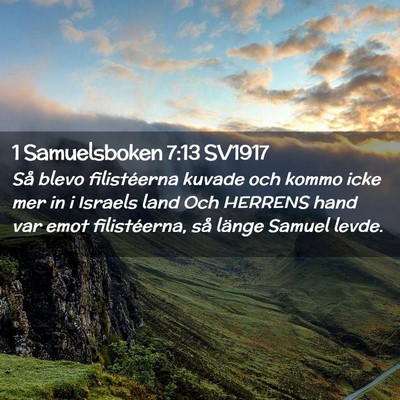 Picture 02 - 1 Samuelsboken 7:13 SV1917 - Så blevo filistéerna kuvade och kommo icke mer - Bible Verse Picture