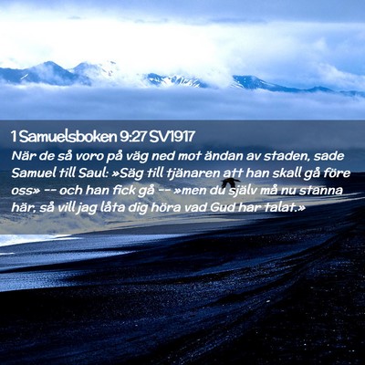 Picture 02 - 1 Samuelsboken 9:27 SV1917 - När de så voro på väg ned mot ändan av - Bible Verse Picture