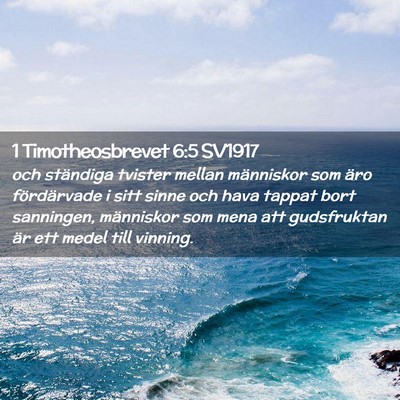 Picture 02 - 1 Timotheosbrevet 6:5 SV1917 - och ständiga tvister mellan människor som äro - Bible Verse Picture