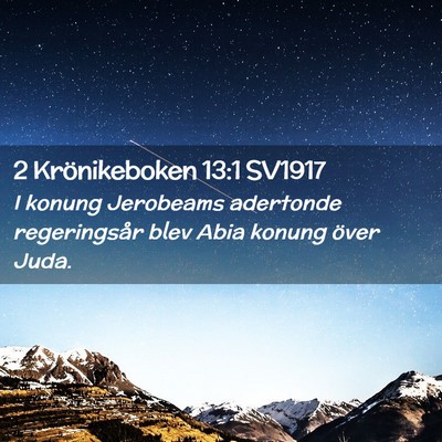 Picture 02 - 2 Krönikeboken 13:1 SV1917 - I konung Jerobeams adertonde regeringsår blev - Bible Verse Picture