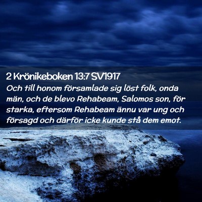 Picture 02 - 2 Krönikeboken 13:7 SV1917 - Och till honom församlade sig löst folk, onda - Bible Verse Picture