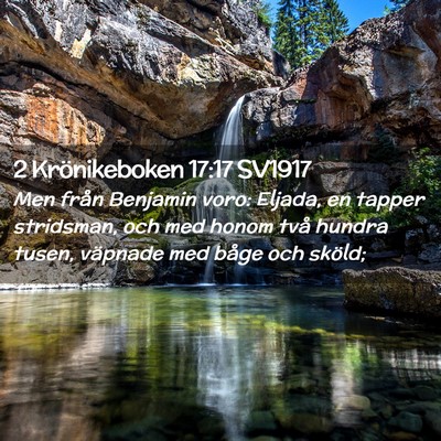 Picture 02 - 2 Krönikeboken 17:17 SV1917 - Men från Benjamin voro: Eljada, en tapper - Bible Verse Picture