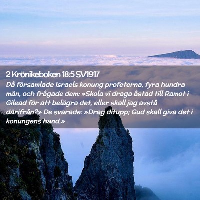 Picture 02 - 2 Krönikeboken 18:5 SV1917 - Då församlade Israels konung profeterna, fyra - Bible Verse Picture