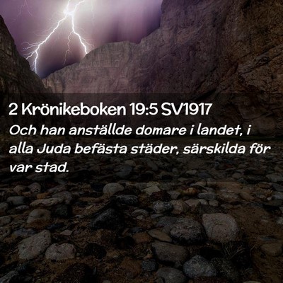 Picture 02 - 2 Krönikeboken 19:5 SV1917 - Och han anställde domare i landet, i alla Juda - Bible Verse Picture