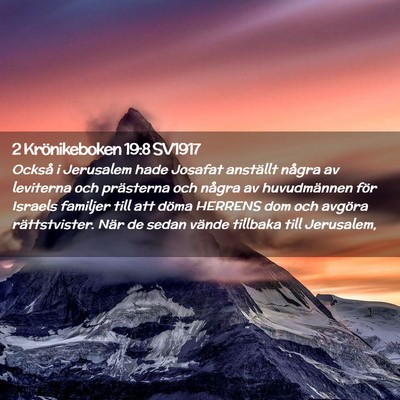 Picture 02 - 2 Krönikeboken 19:8 SV1917 - Också i Jerusalem hade Josafat anställt några - Bible Verse Picture