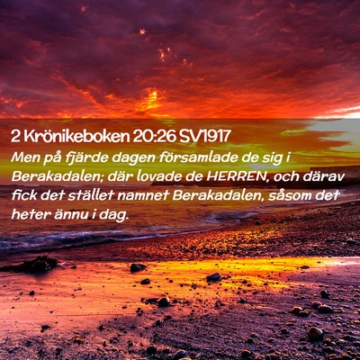 Picture 02 - 2 Krönikeboken 20:26 SV1917 - Men på fjärde dagen församlade de sig i - Bible Verse Picture