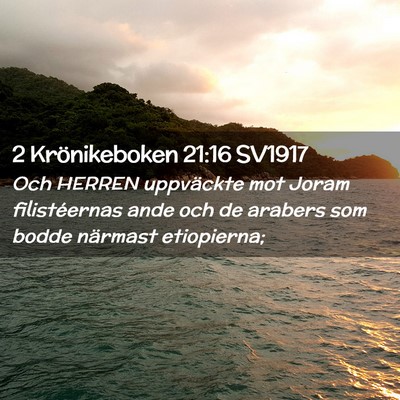 Picture 02 - 2 Krönikeboken 21:16 SV1917 - Och HERREN uppväckte mot Joram filistéernas - Bible Verse Picture