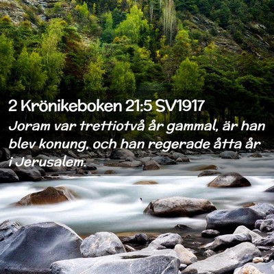 Picture 02 - 2 Krönikeboken 21:5 SV1917 - Joram var trettiotvå år gammal, är han blev - Bible Verse Picture