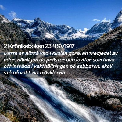 Picture 02 - 2 Krönikeboken 23:4 SV1917 - Detta är alltså vad I skolen göra: en - Bible Verse Picture
