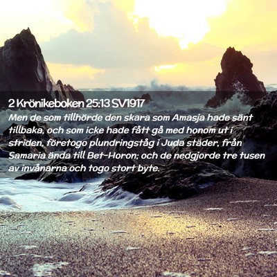 Picture 02 - 2 Krönikeboken 25:13 SV1917 - Men de som tillhörde den skara som Amasja hade - Bible Verse Picture
