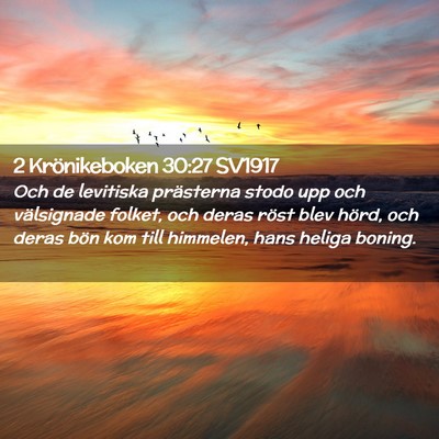 Picture 02 - 2 Krönikeboken 30:27 SV1917 - Och de levitiska prästerna stodo upp och - Bible Verse Picture