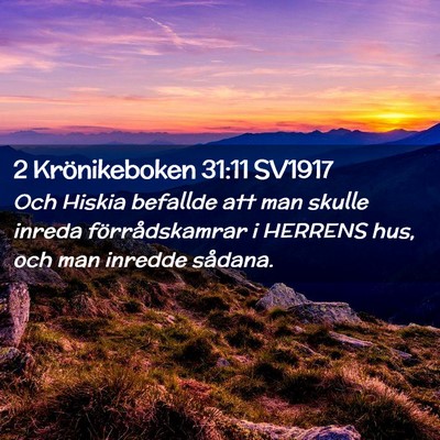 Picture 02 - 2 Krönikeboken 31:11 SV1917 - Och Hiskia befallde att man skulle inreda - Bible Verse Picture