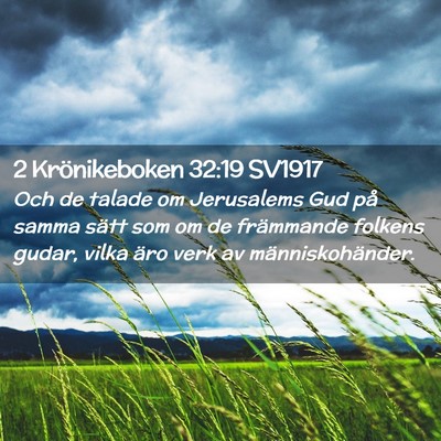 Picture 02 - 2 Krönikeboken 32:19 SV1917 - Och de talade om Jerusalems Gud på samma sätt - Bible Verse Picture