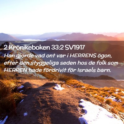Picture 02 - 2 Krönikeboken 33:2 SV1917 - Han gjorde vad ont var i HERRENS ögon, efter den - Bible Verse Picture
