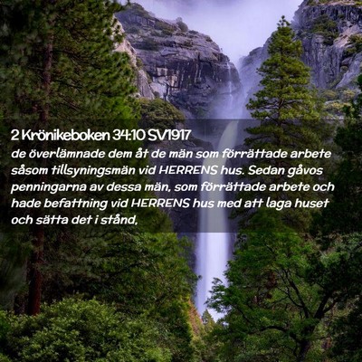 Picture 02 - 2 Krönikeboken 34:10 SV1917 - de överlämnade dem åt de män som förrättade - Bible Verse Picture