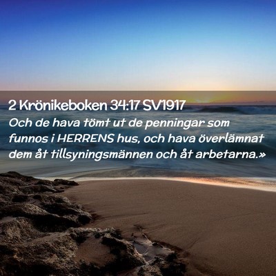 Picture 02 - 2 Krönikeboken 34:17 SV1917 - Och de hava tömt ut de penningar som funnos i - Bible Verse Picture