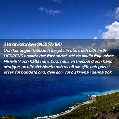 Picture 02 - 2 Krönikeboken 34:31 SV1917 - Och konungen trädde fram på sin plats och slöt - Bible Verse Picture