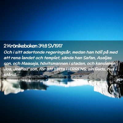 Picture 02 - 2 Krönikeboken 34:8 SV1917 - Och i sitt adertonde regeringsår, medan han - Bible Verse Picture