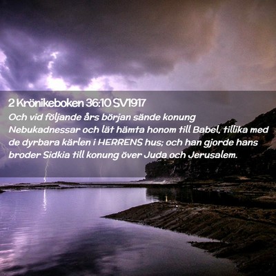 Picture 02 - 2 Krönikeboken 36:10 SV1917 - Och vid följande års början sände konung - Bible Verse Picture