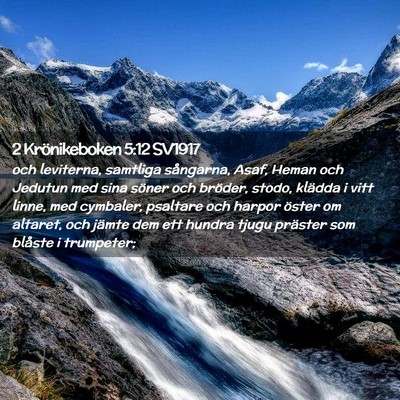 Picture 02 - 2 Krönikeboken 5:12 SV1917 - och leviterna, samtliga sångarna, Asaf, Heman - Bible Verse Picture