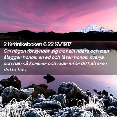 Picture 02 - 2 Krönikeboken 6:22 SV1917 - Om någon försyndar sig mot sin nästa och man - Bible Verse Picture